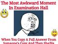 Examination Hall Situation