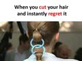Hair Cut Regret