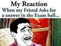 My Reaction In Examination Hall