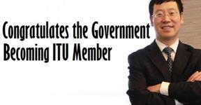 Zong China Mobile Congratulates the Government on Becoming ITU Member