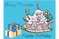 Sorry i'm late happy birthday