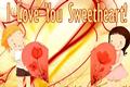 I Love You Sweetheart