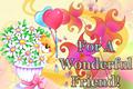Wonderful Friend