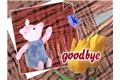Good bye