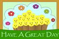 Have A Great Day
