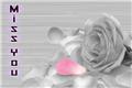Miss you