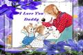 I Love You Daddy
