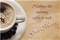 Nothing like morning coffee to wish