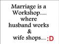 Marriage Is A Workshop