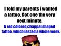 I Want A Tattoo