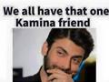 Kamina Friend 
