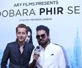Press Conference Of Pakistani Movie Dobara Phir Se