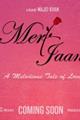 Movie Poster for Meri Jaan - The Film